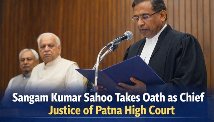 Sangam Kumar Sahoo Takes Oath as Chief Justice of Patna High Court